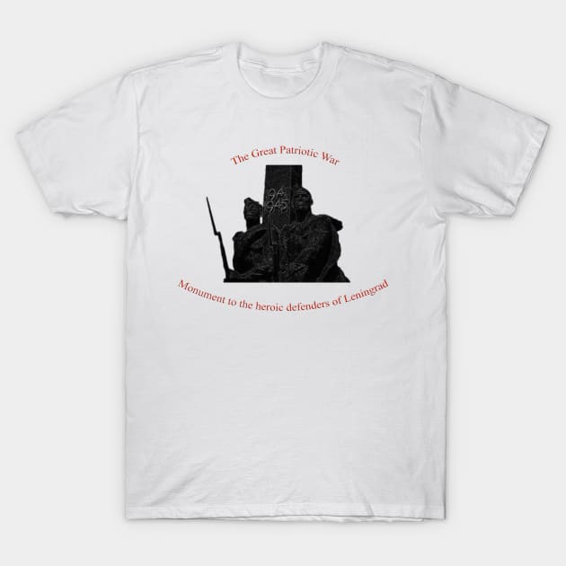 The Great Patriotic War T-Shirt by DonStanis